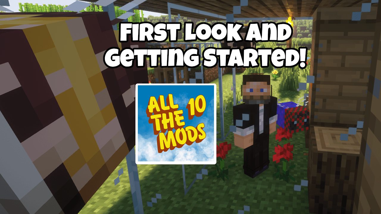 All the Mods 10 Getting started Guide