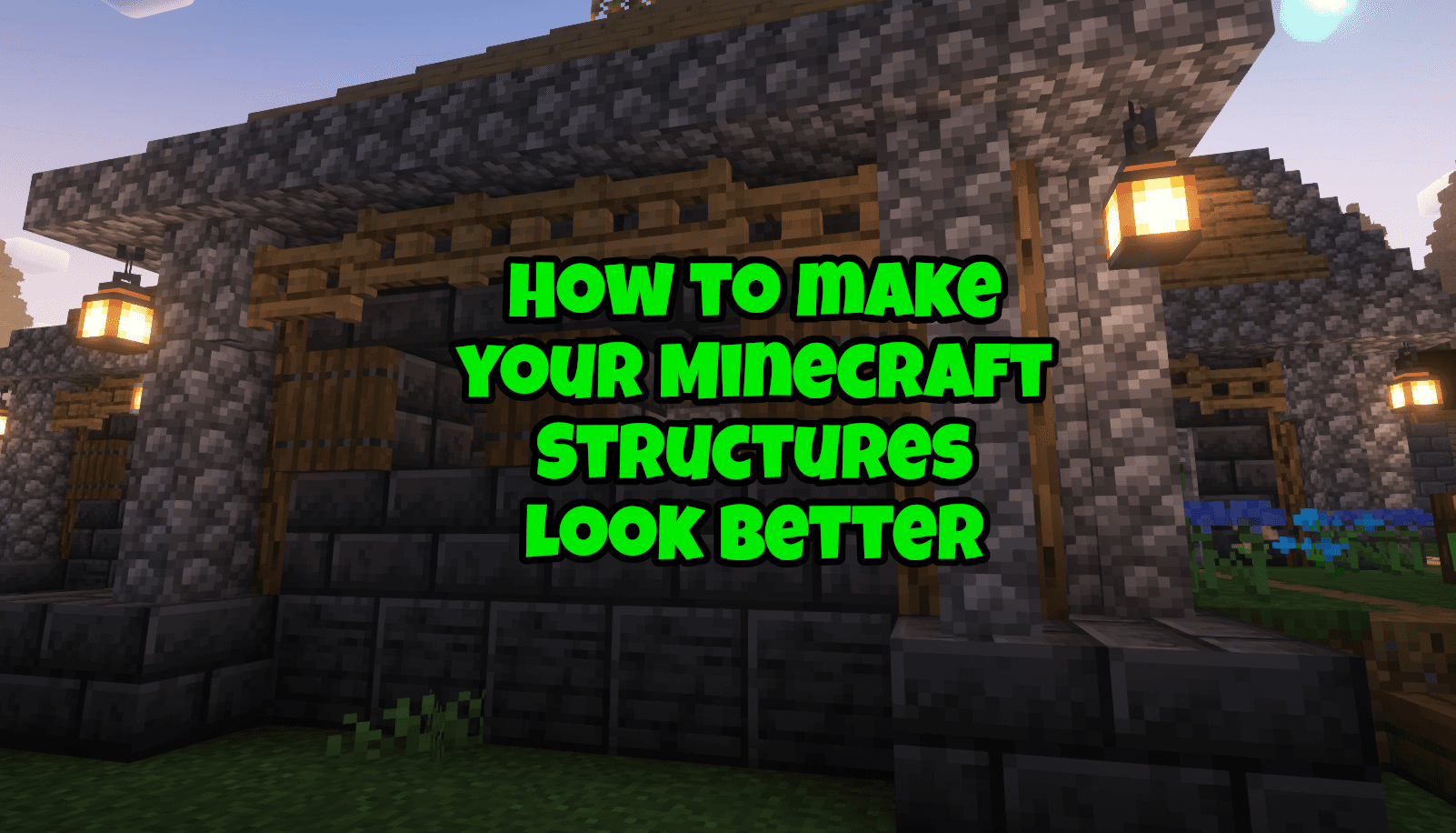 How to Make Your Minecraft Structure Look Better