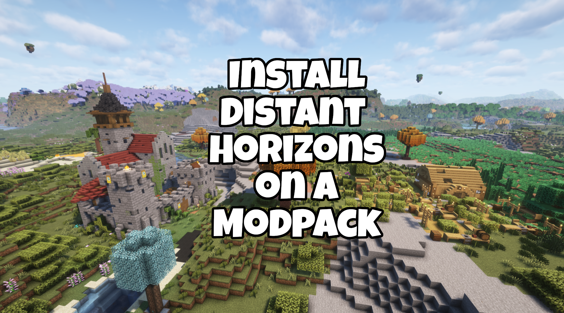 How to Add Distant Horizons to any Modpack
