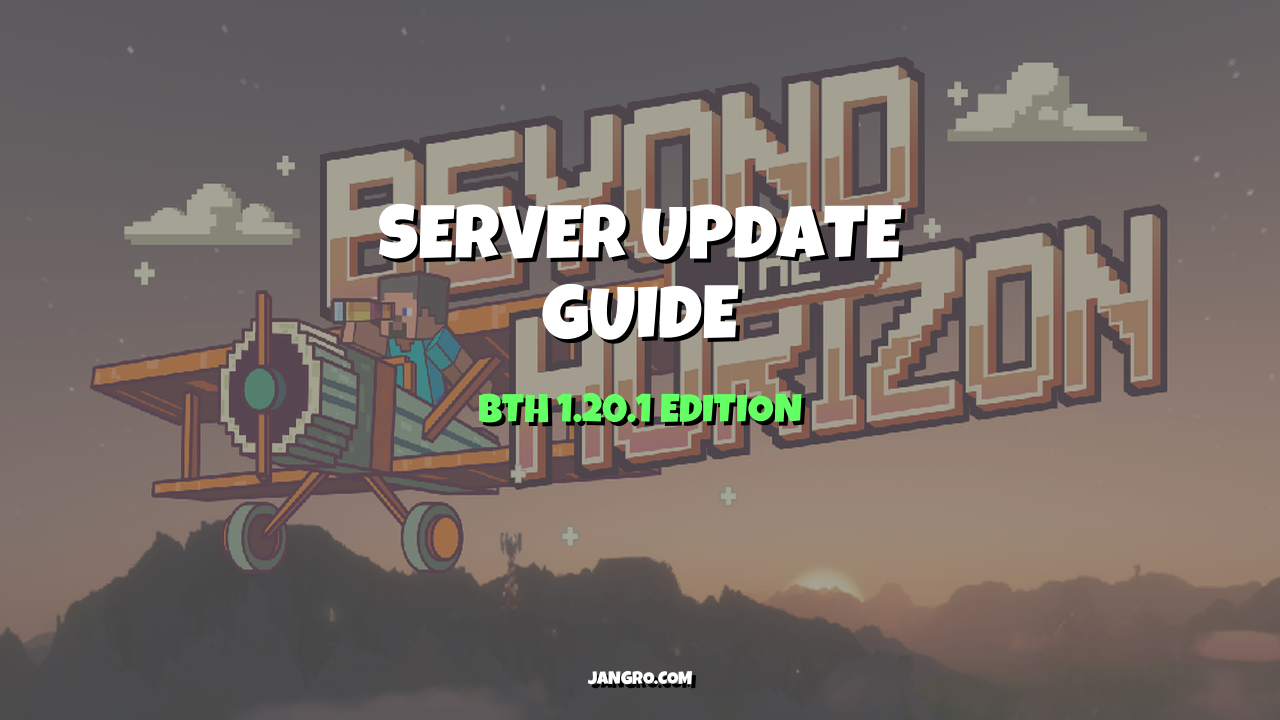 How to Update Your BTH - Beyond the Horizon Server (1.20.1)