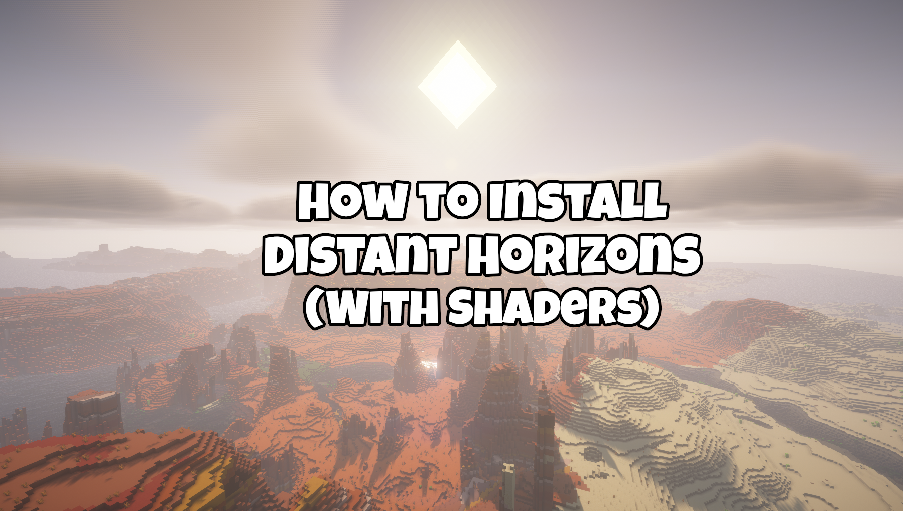 How to Install Distant Horizons with Shaders